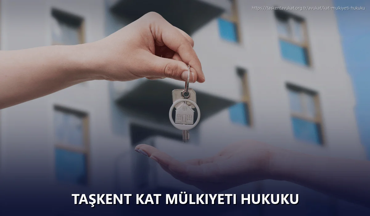 Taşkent Kat Mülkiyeti Hukuku