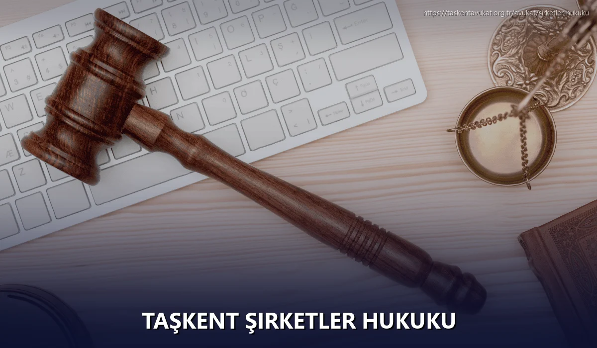 Taşkent Şirketler Hukuku