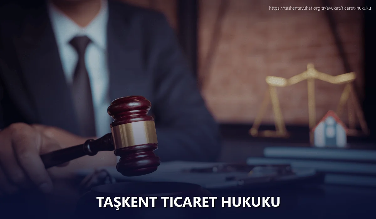 Taşkent Ticaret Hukuku